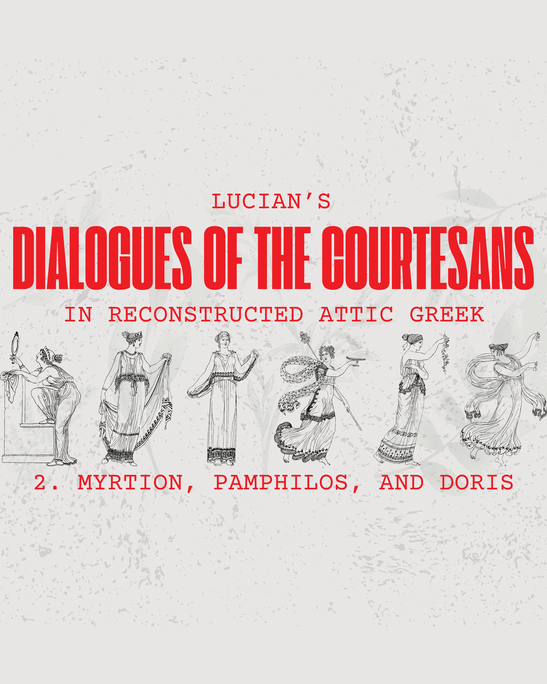 Lucian's Dialogues of the Courtesans in Attic Greek
